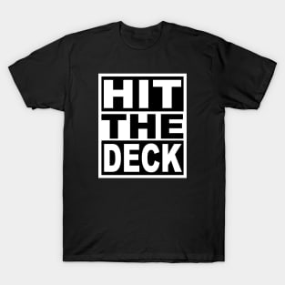 Hit the Deck T-Shirt